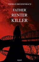  Father Renter Killer