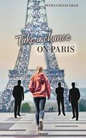   Take a chance on Paris
