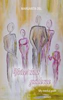   Voices that guide me