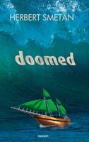   doomed