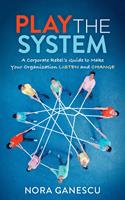   Play the System