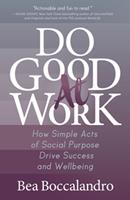   Do Good At Work