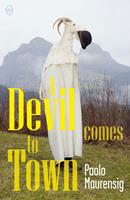   A Devil Comes to Town