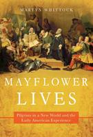   Mayflower Lives