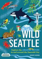   Wild Seattle