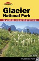   Top Trails: Glacier National Park