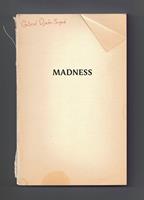   Madness