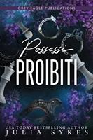   Possessi proibiti