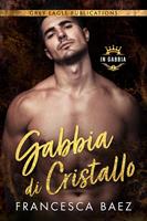  Gabbia di Cristallo