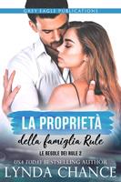   La proprietà della famiglia Rule