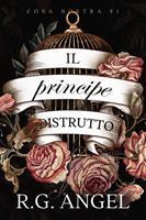   Il Principe Distrutto