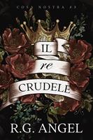   Il Re Crudele