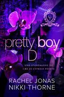   Pretty Boy D