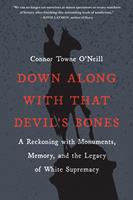   Down Along with That Devil's Bones