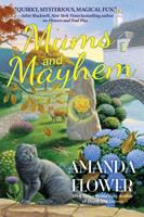  Mums and Mayhem