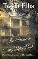 The House on Camp Ruby Road