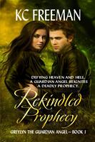   Rekindled Prophecy