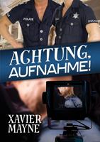   Achtung, Aufnahme!