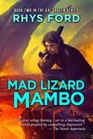   Mad Lizard Mambo