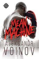   Mean Machine