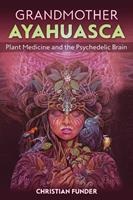   Grandmother Ayahuasca