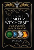   The Path of Elemental Witchcraft