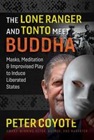   The Lone Ranger and Tonto Meet Buddha