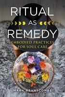   Ritual as Remedy