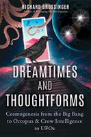   Dreamtimes and Thoughtforms
