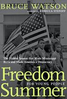   Freedom Summer For Young People