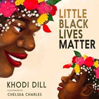   Little Black Lives Matter