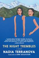   The Night Trembles