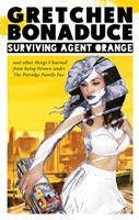   Surviving Agent Orange