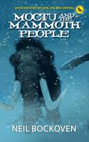   Moctu and the Mammoth People