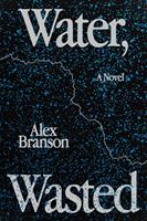   Water, Wasted