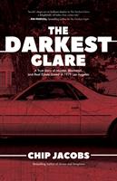   The Darkest Glare