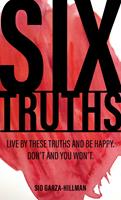   Six Truths