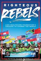   Righteous Rebels [Revised Edition]