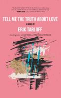   Tell Me the Truth About Love