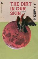   The Dirt in Our Skin
