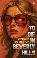   To Die in Beverly Hills