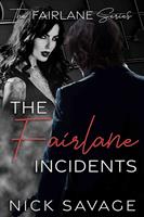   The Fairlane Incidents