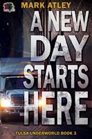   A New Day Starts Here