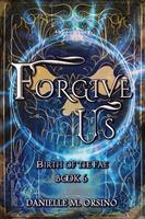   Forgive Us