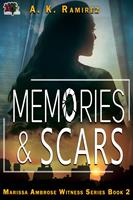   Memories & Scars