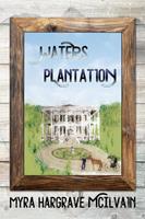   Waters Plantation
