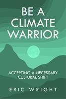   Be a Climate Warrior