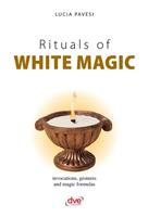  Rituals of white magic