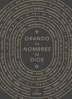 Orando los nombres de Dios / Praying the Names of God