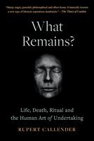   What Remains?